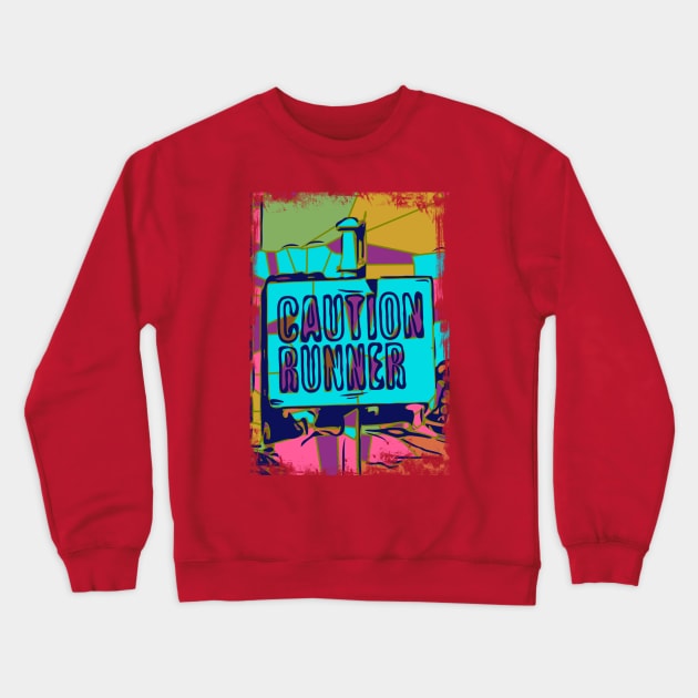 Caution runner Crewneck Sweatshirt by FasBytes